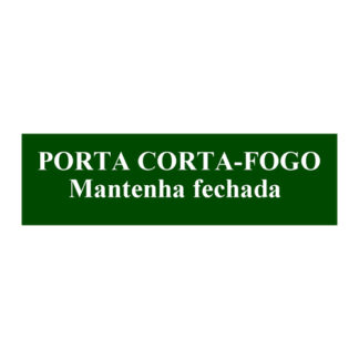Placa De Sinalização - Porta Corta Fogo-Mantenha Fechada- 150 X 300Mm