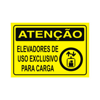 Placa De Sinalização - Elevador De Uso Exclusivo Para Carga - 240 X 160Mm