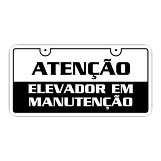 Placa De Sinalização - Atenção Elevador Em Manutenção- 150 X 150Mm